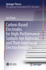Front cover of Carbon-Based Electrodes for High-Performance Sodium-Ion Batteries and Their Interfacial Electrochemistry