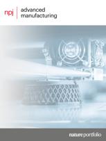 npj Advanced Manufacturing